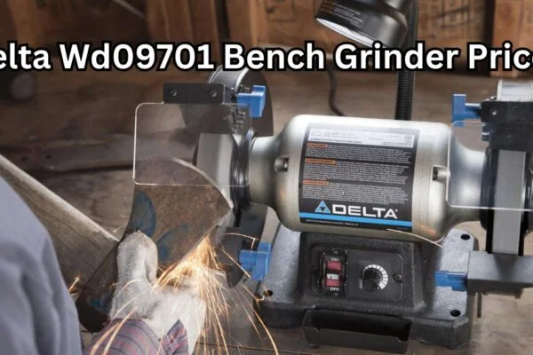 delta wd09701 bench grinder price