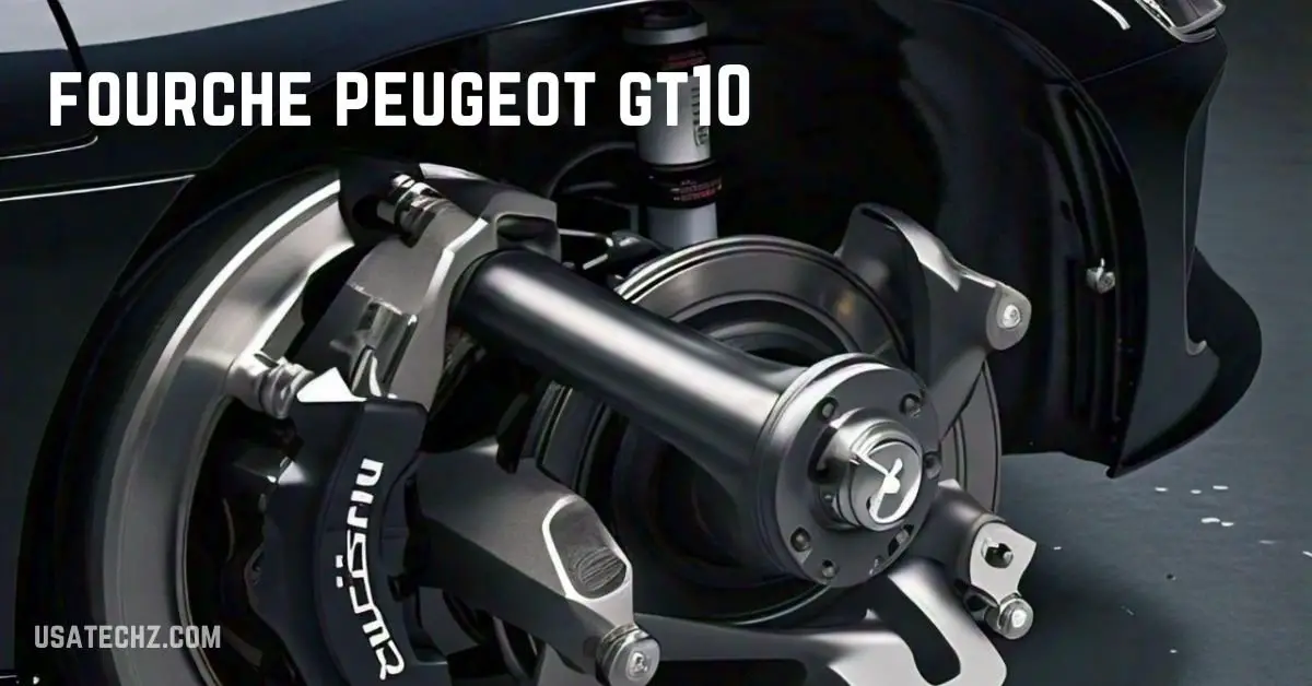 fourche peugeot gt10