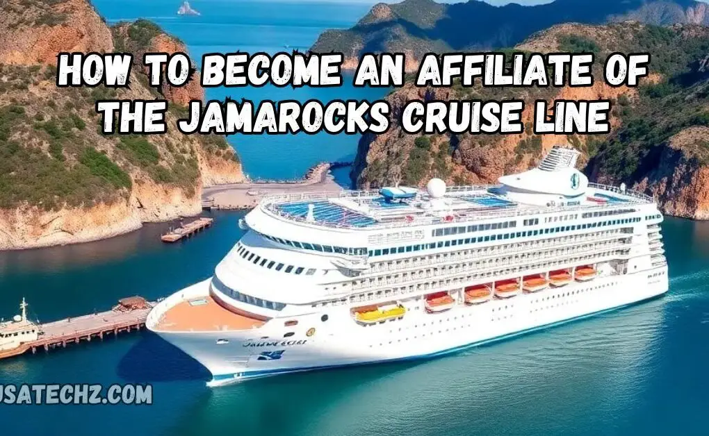 how to become an affiliate of the jamarocks cruise line