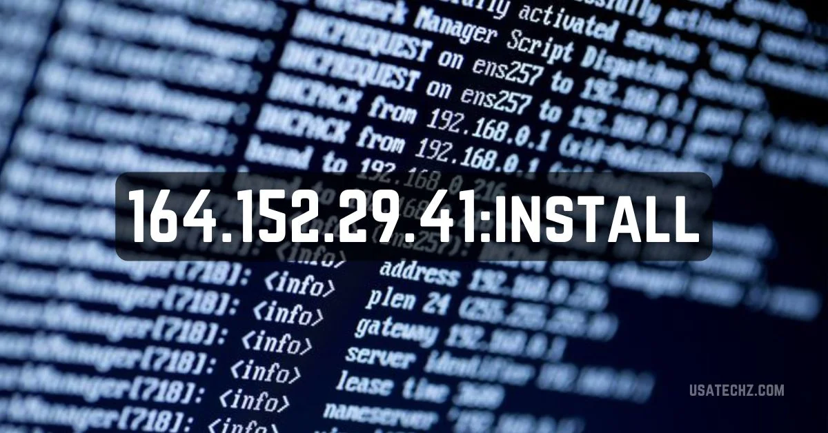 164.152.29.41:install