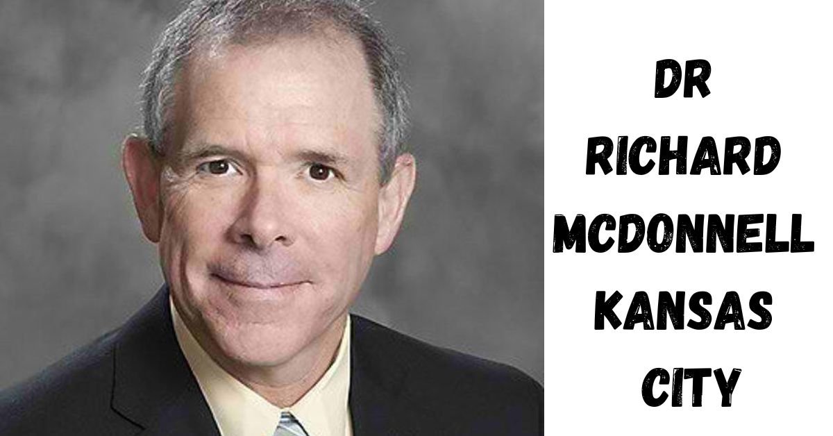 dr richard mcdonnell kansas city